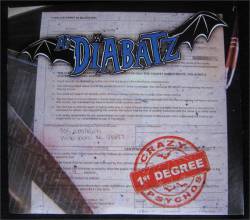 As Diabatz : Crazy Psycho 1st Degree